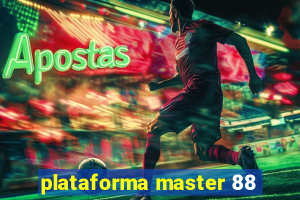 plataforma master 88